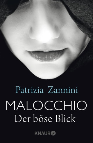 Malocchio der böse Blick Thriller von Patrizia Zannini